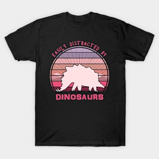 Easily Distracted By Dinosaurs T-Shirt